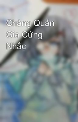 Chàng Quản Gia Cứng Nhắc