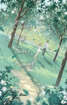 Chẳng Thể Tương Phùng
