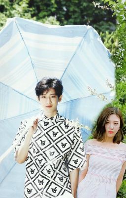 [ChanJoy] [Fanfic] Because Of You! (Có Anh Bên Em)