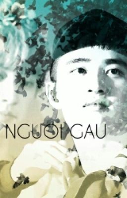 [ChanSoo] Người GẤU [LONGFIC]