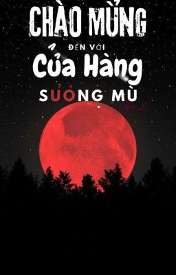 Chào Mừng Đến Với Cửa Hàng Sương Mù