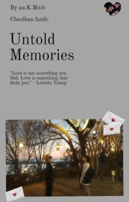 Cheolhan-Untold memories ( Shortfic )