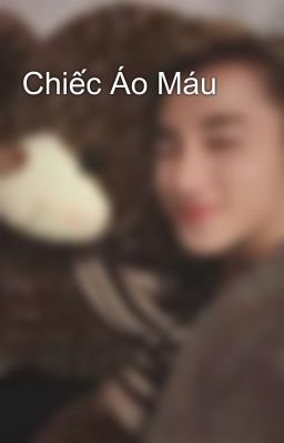 Chiếc Áo Máu