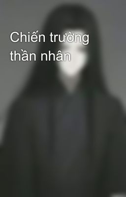 Chiến trường thần nhân