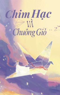 Chim Hạc Và Chuông Gió 