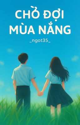 CHỜ ĐỢI MÙA NẮNG