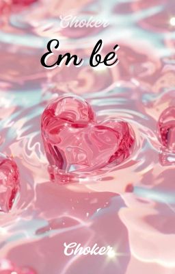 [ Choker]-Em bé-R18