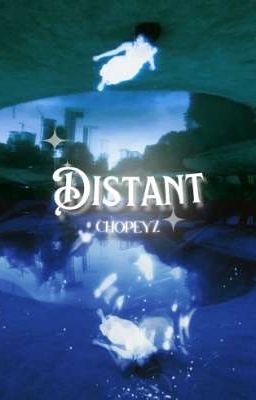 chopeyz | distant