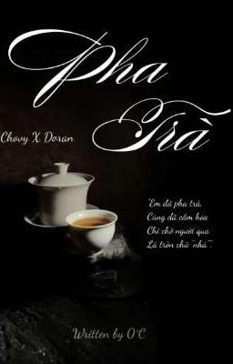 Choran || Pha trà