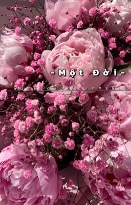 |CHOVY| Một Đời