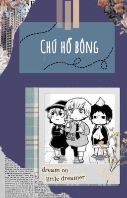 Chú hổ bông - Đoản (BSD, Shin Soukoku)