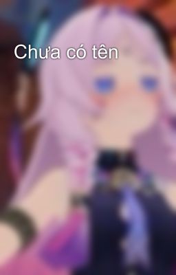 Chưa có tên