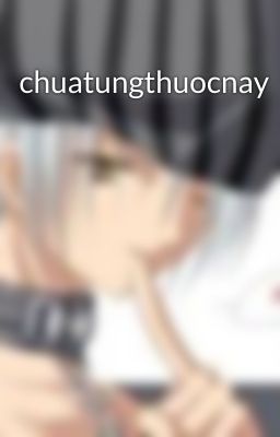 chuatungthuocnay