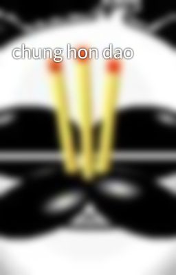 chung hon dao