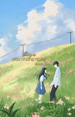 Chúng Ta Của Những Ngày Chưa Lớn.