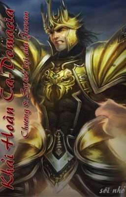 Chương 8: Sự trở lại của Jarvan IV