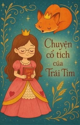 Chuyện cổ tích của trái tim