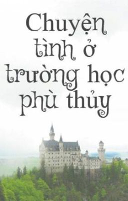 Chuyện tình ở trường học phù thủy