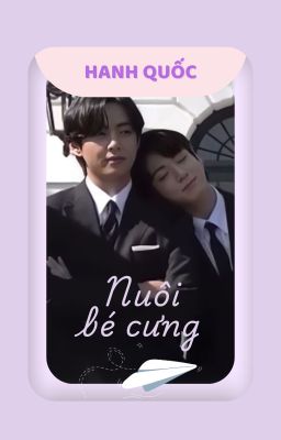[Chuyển ver - VKook] Nuôi bé cưng