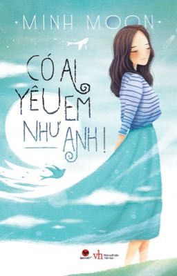 Có ai yêu em như anh