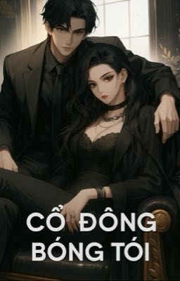 🌑 CỔ ĐÔNG BÓNG TỐI