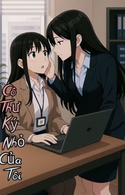 Cô Thư Ký Nhỏ Của Tôi
