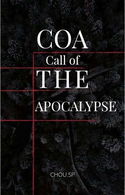 COA - Call of the Apocalypse (Tiếng gọi tận thế)