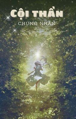 Cội Thần chứng nhân