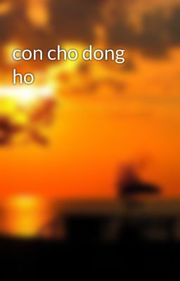 con cho dong ho