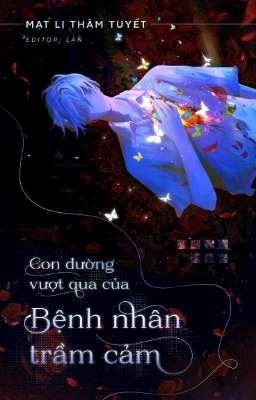 Con đường vượt qua của bệnh nhân trầm cảm - Mạt Lị Thâm Tuyết