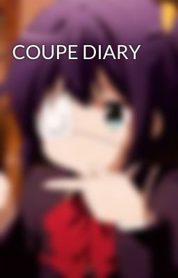 COUPE DIARY