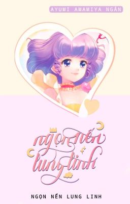 { Creamy Mami và Toshio} Ngọn nến lung linh. (Gió và ngọn nến)