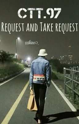 CTT.97. Take Request