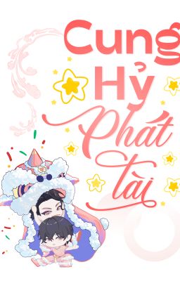 Cung Hỷ Phát Tài