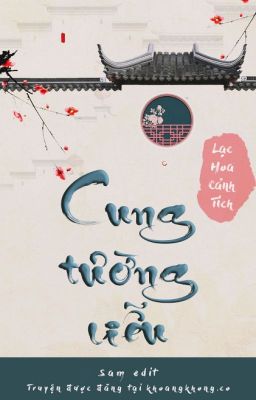 Cung tường liễu - Lạc Hoa Cảnh Tích