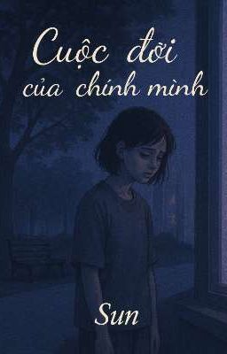 Cuộc đời của chính mình