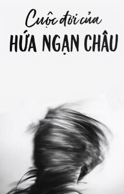 Cuộc đời của Hứa Ngạn Châu