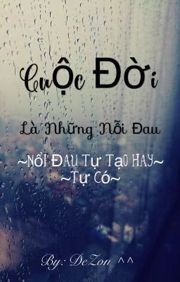 Cuộc đời là những nỗi đau