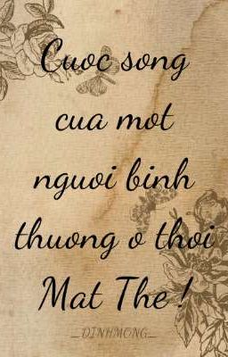Cuộc sống của một người bình thường ở thời Mạt Thế !