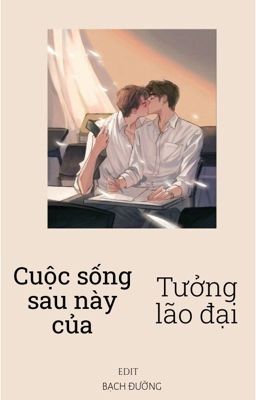 Cuộc sống sau này của Tưởng lão đại