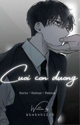 Cuối Con Đường [ Guria - On2eus - Fakenut ] H+