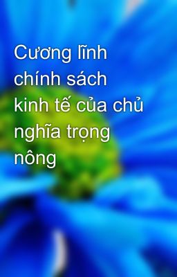 Cương lĩnh chính sách kinh tế của chủ nghĩa trọng nông