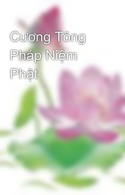 Cương Tông Pháp Niệm Phật