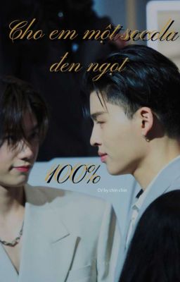 CV - Cho em một socola đen ngọt 100% || PondPhuwin