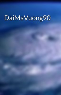 DaiMaVuong90