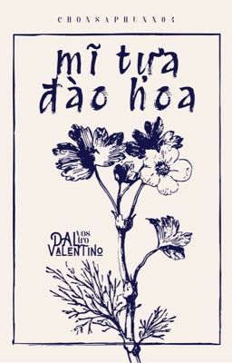 [Dal vostro Valentino - 08:00] cheolhan | mĩ tựa đào hoa