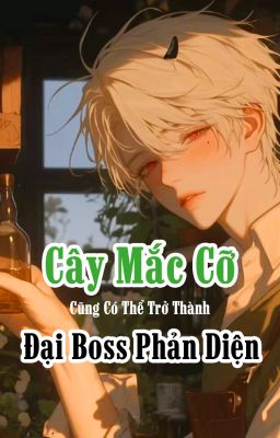 [ĐAM/HOÀN] Cây Mắc Cỡ Cũng Có Thể Trở Thành Đại Boss Phản Diện!