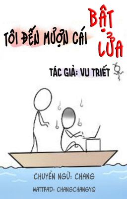 [Đam mỹ - Hoàn] Tôi đến mượn cái bật lửa - Vu Triết