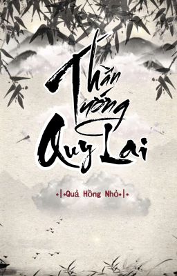 [ Đam Mỹ ] Thần Tướng Quy Lai 