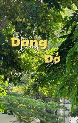 Dang Dở - Quýt Ngọt